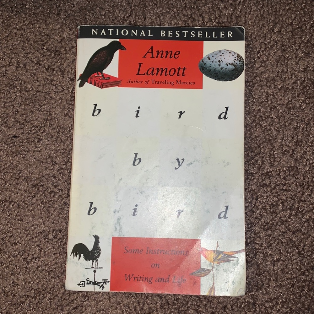 Bird by Bird - Anne Lamott